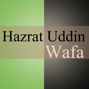 Dengarkan KHOWAR 25 lagu dari Hazrat Uddin Wafa dengan lirik