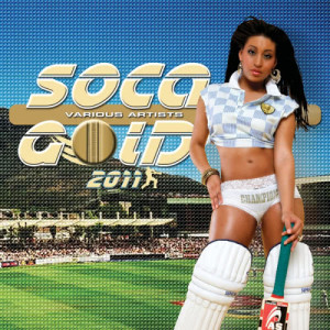 อัลบัม Soca Gold 2011 ศิลปิน Soca Gold