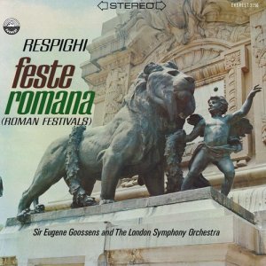 收聽London Symphony Orchestra的Feste Romane, P. 157: I. Circuses歌詞歌曲