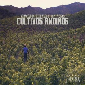 Klee Magor的專輯Cultivos Andinos (feat. Armageddon, AnP & Versos) (Explicit)