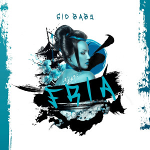 Album Fria (Explicit) from Gio Baby