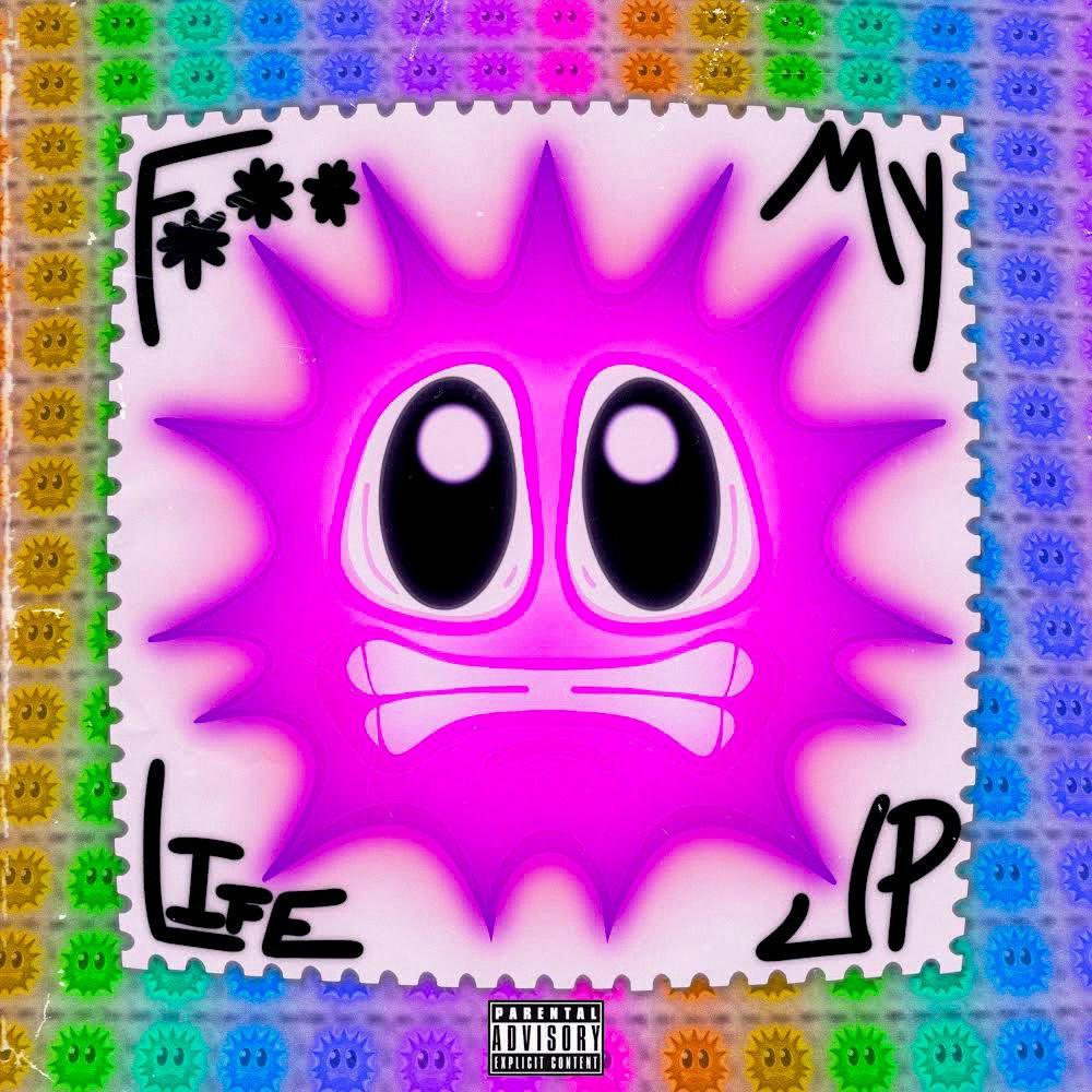 Fuck My Life Up (Explicit)