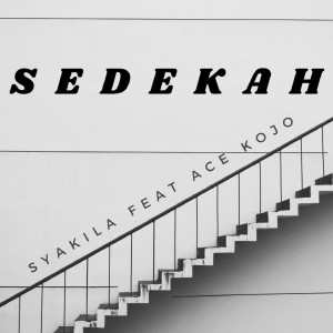收听Syakila的Sedekah歌词歌曲