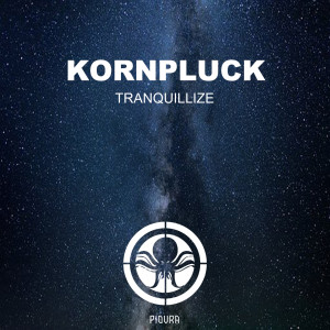 收听Kornpluck的Tranquillize歌词歌曲