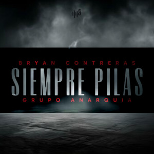 Album Siempre Pilas from Grupo Anarquia
