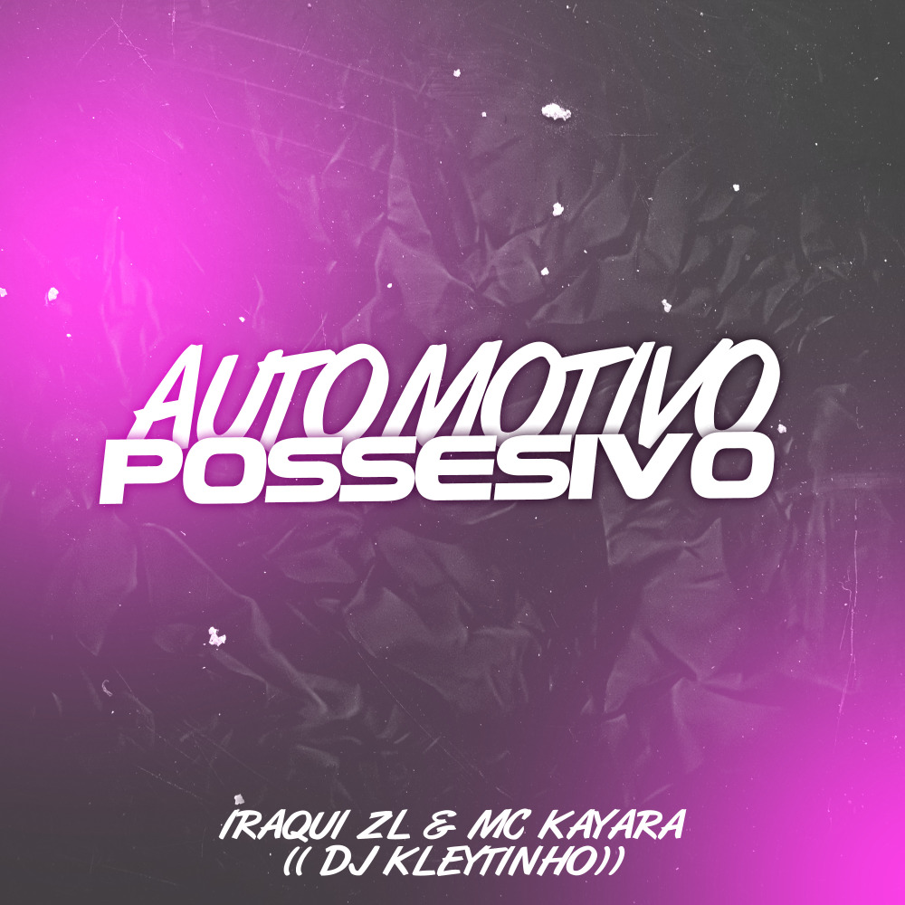 Automotivo Possesivo