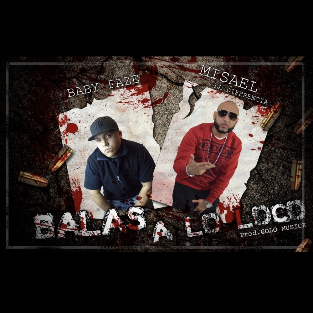 Balas A Loco (feat. Baby Faze) (Explicit)