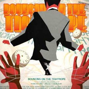 PHONO的专辑Bouncing on The Tightrope