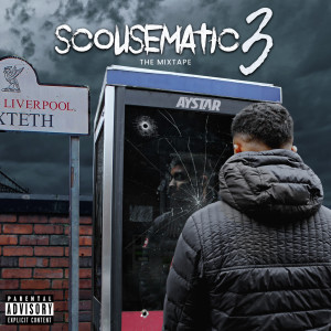 Album Scousematic 3 (Explicit) oleh Aystar
