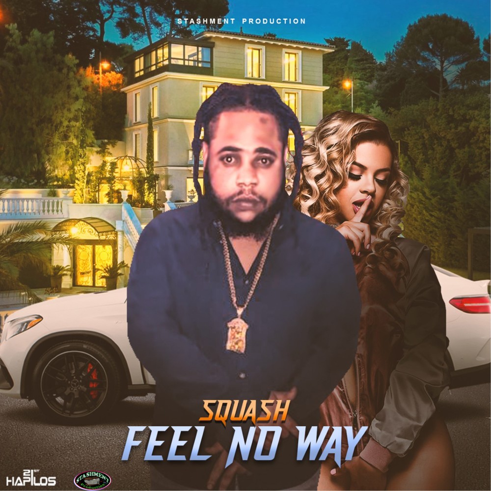 Feel No Way (Explicit)