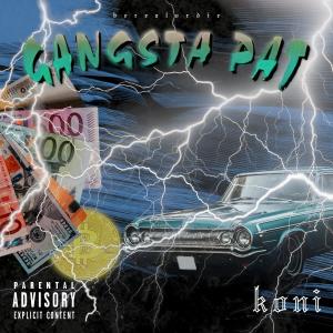 Koni的專輯Gangsta Pat (Explicit)