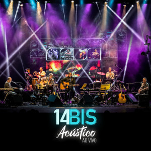 14 Bis的專輯14 Bis (Acústico) (Ao Vivo)