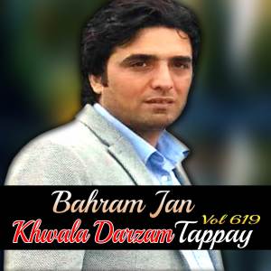 Bahram Jan的專輯Khwala Darzam Tappay. Vol, 619