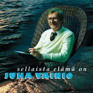 Album Sellaista elämä on from Juha Vainio