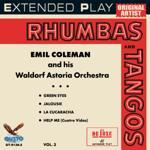 Emil Coleman的專輯Rhumbas And Tangos - Extended Play -  Vol. 3