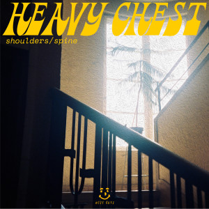 Album Shoulders / Spine oleh Heavy Chest