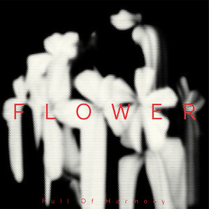 Listen to FLOWER song with lyrics from Full of Harmony