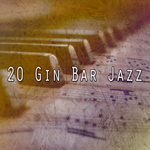 Album 20 Gin Bar Jazz from Relaxing Piano Music Consort