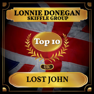 Lonnie Donegan Skiffle Group的专辑Lost John