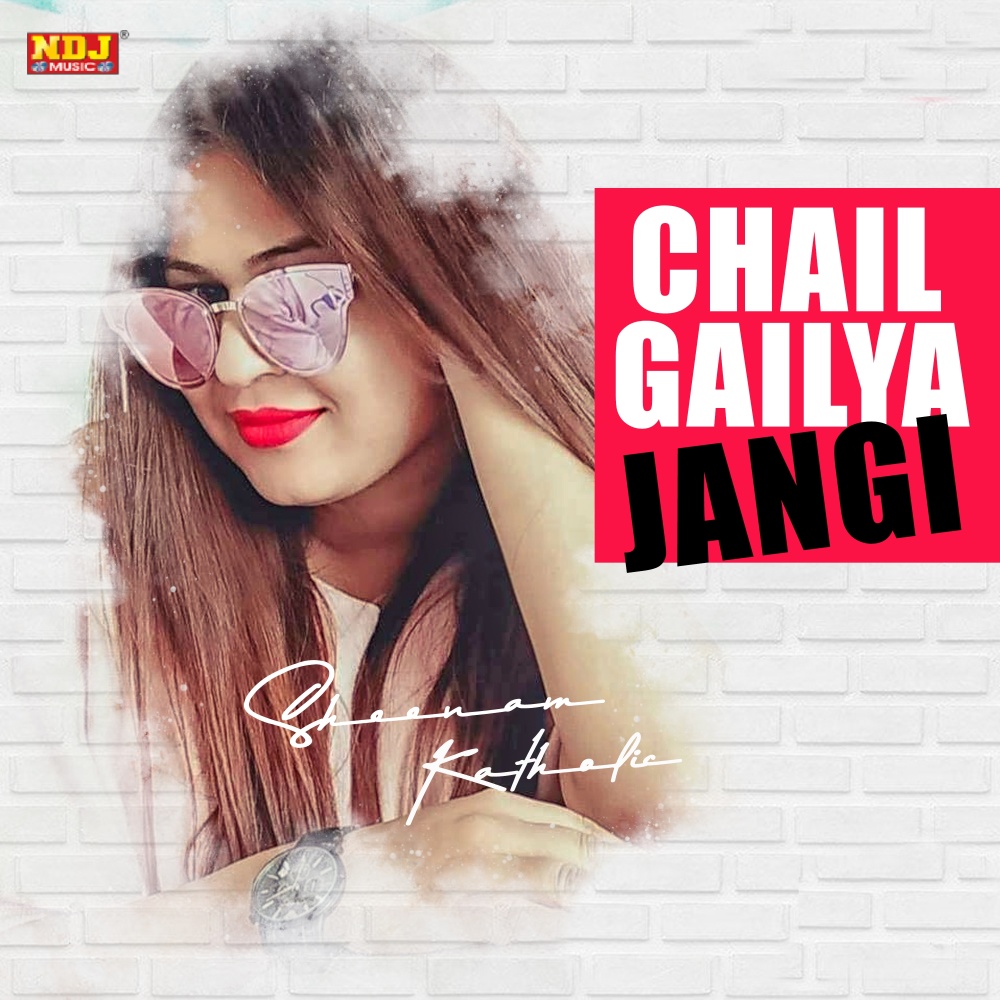 Chail Gailya Jangi