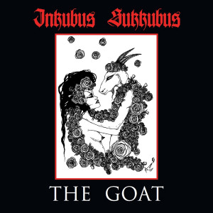 收聽Inkubus Sukkubus的The Goat歌詞歌曲