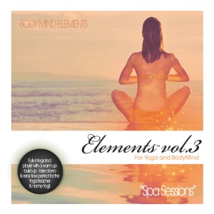 อัลบัม Elements for Yoga and Body Mind, Vol. 3 "Spa Sessions" ศิลปิน Body Mind Elements