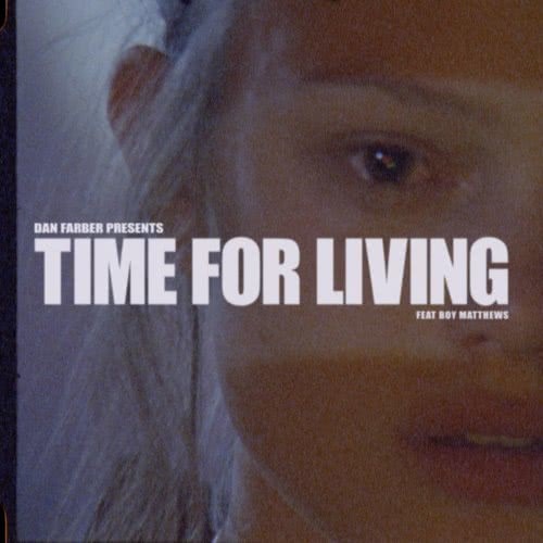 Time for Living (feat. Boy Matthews)