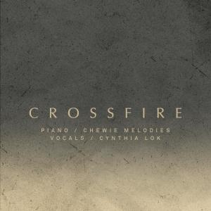 Album Crossfire oleh Chewie Melodies