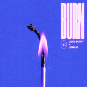 John K的專輯Burn (feat. John K)