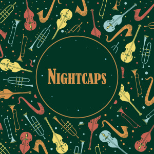 Nightcaps dari NOAH