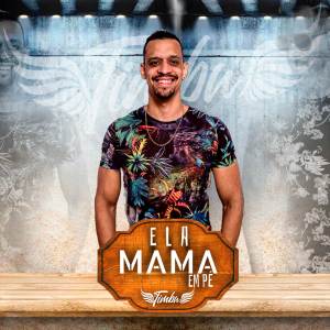 Dengarkan Ela Mama em Pé (Explicit) lagu dari MC Timbu dengan lirik