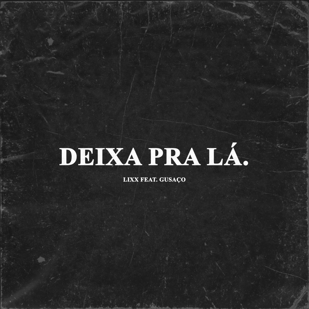 Deixa pra Lá