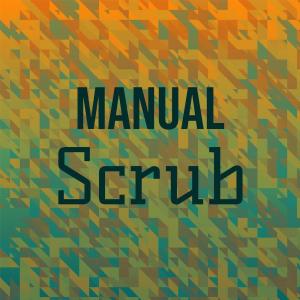 Manual Scrub dari Various