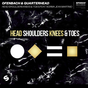 收聽Ofenbach的Head Shoulders Knees & Toes (feat. Norma Jean Martine)歌詞歌曲