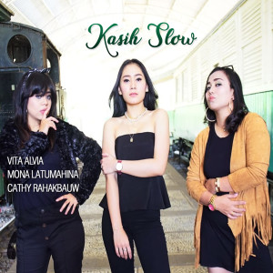收听Mona Latumahina的Kasih Slow歌词歌曲