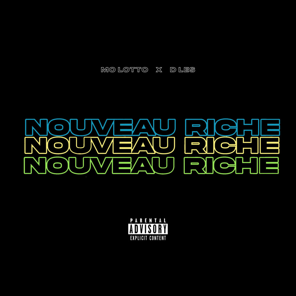 Nouveau Riche (Explicit)