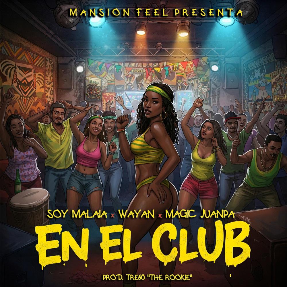 En El Club (feat. Wayan.Wav, Magic Juanpa & Mansión Feel) (Explicit)