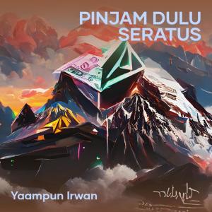 Album Pinjam Dulu Seratus from Yaampun Irwan