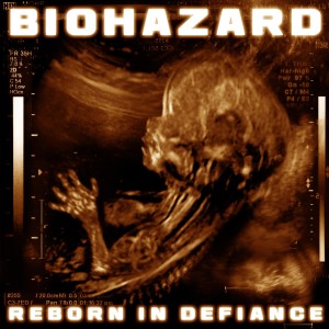 Reborn in Defiance (Explicit) dari Biohazard