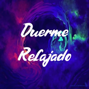 Dulces Sueños的专辑Duerme Relajado