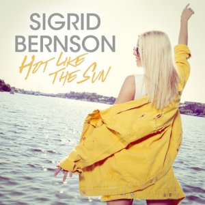 Sigrid Bernson的專輯Hot Like The Sun