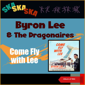 Listen to Dan is the man song with lyrics from Byron Lee & The Dragonaires
