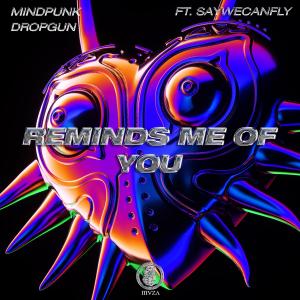 Album Reminds Me Of You (Explicit) from Mindpunk