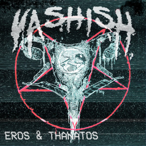 Album Eros & Thanatos (Explicit) oleh Vashish
