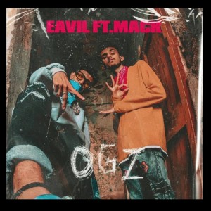 Listen to OGZ song with lyrics from EaViL