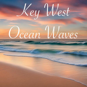 Listen to Key West Ocean Waves song with lyrics from Peace of Nature