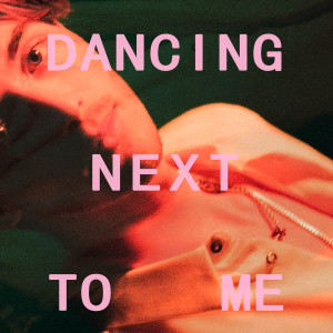 ดาวน์โหลดและฟังเพลง Dancing Next To Me พร้อมเนื้อเพลงจาก Greyson Chance