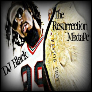 Album The Resurrection Mixtape (Explicit) oleh DJ Black