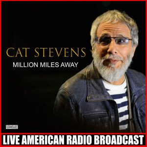 Cat Stevens的專輯Million Miles Away (Live)
