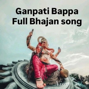 Album Ganpati Bappa Bhajan Song (Explicit) from 